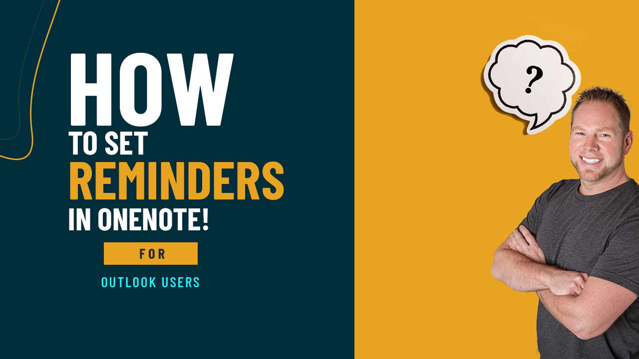 How To Set Reminders In OneNote Branden Bodendorfer Key2Success
