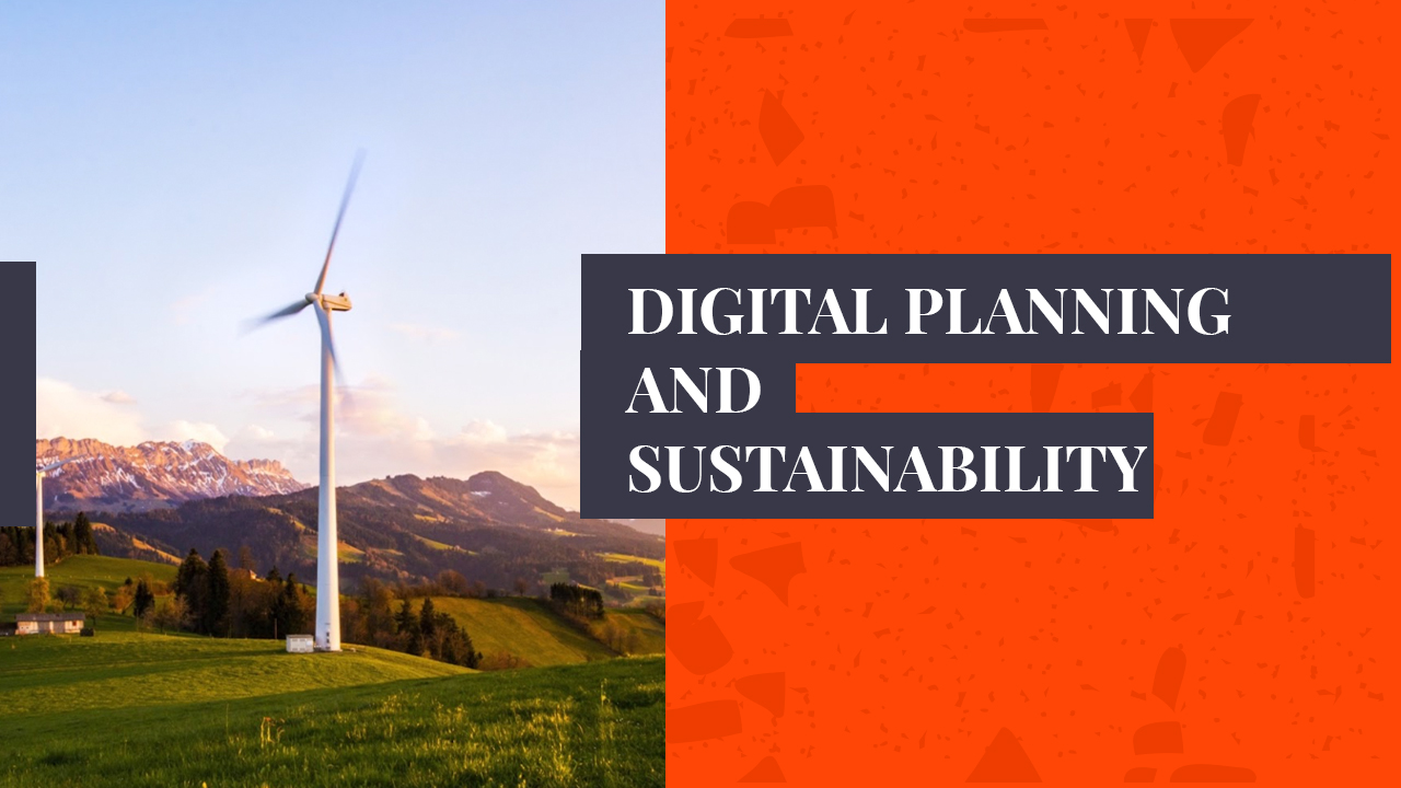 Wind turbine in a green landscape with mountains, overlay text reading "Digital Planning and Sustainability."