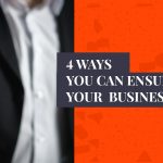 4 ways to ensure business sells
