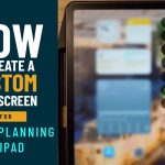 custom home screen ipad planning