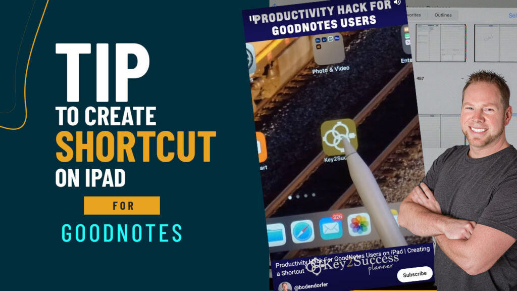 GoodNotes 2026: iPad Shortcut for Key2Success Planners