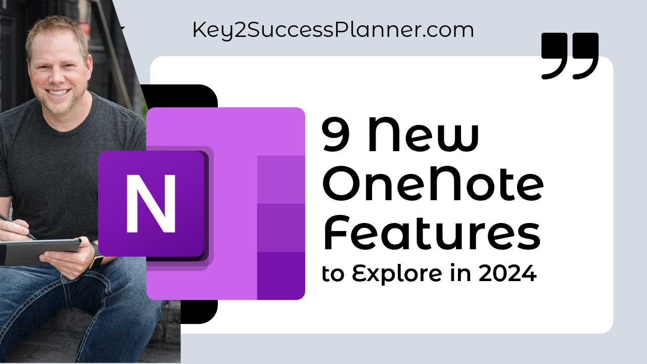 9 Exciting New OneNote Features to Explore in 2024