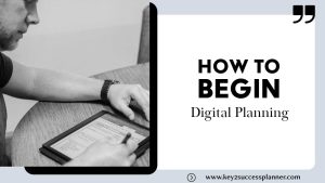 how to begin digital planning