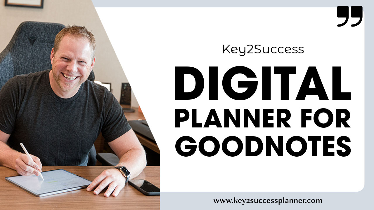 Man smiling while using a digital planner on an iPad, promoting Key2Success digital planner for GoodNotes, with website link visible.