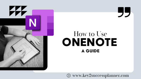 2026 OneNote Planning: Key2Success Digital Planner Tips