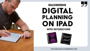 maximizing digital planning on ipad