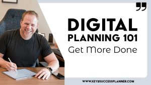 digital planning 101 get more done