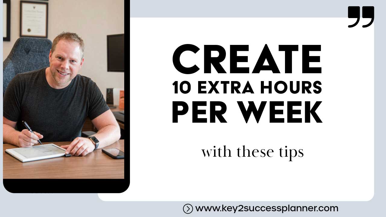 Man writing in digital planner, promoting strategies to create 10 extra hours per week with Key2Success Digital Planner.