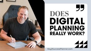 Key2Success Digital Planner | Branden Bodendorfer 25 does digital planning really work