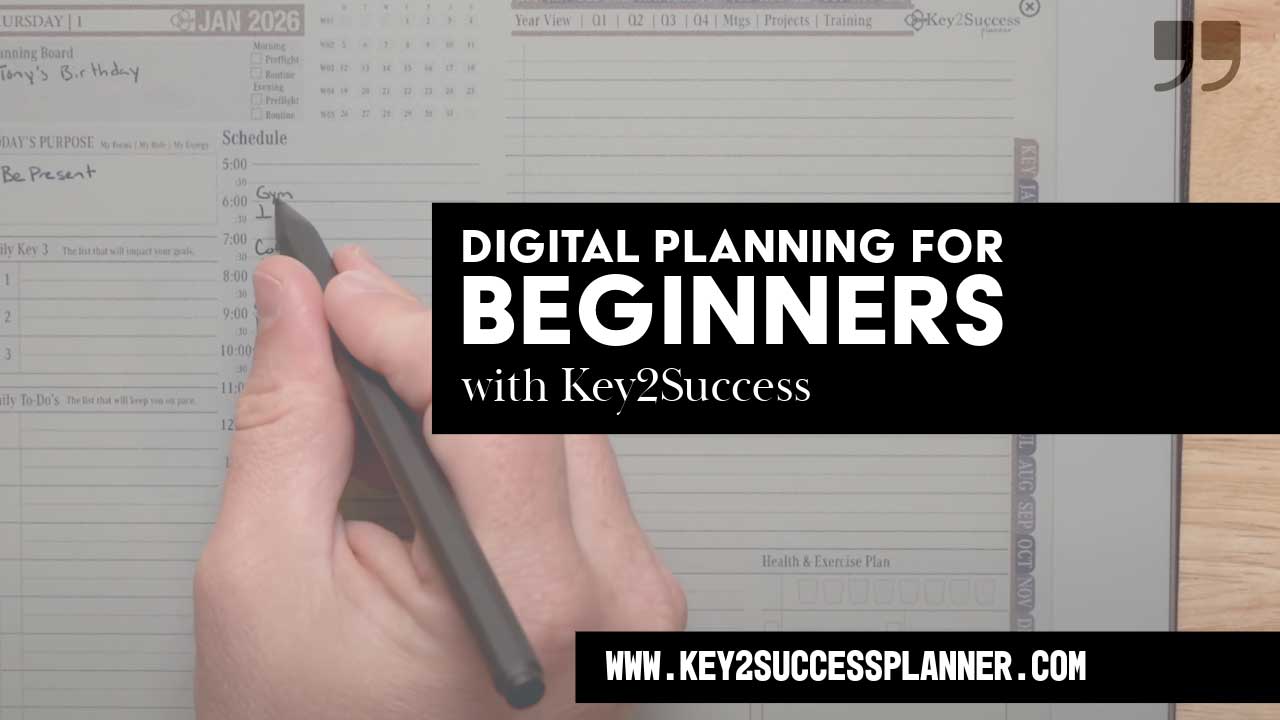 Digital planning layout for beginners, featuring a hand holding a pen, January 2026 calendar, daily purpose, and schedule sections, promoting Key2Success Digital Planner.