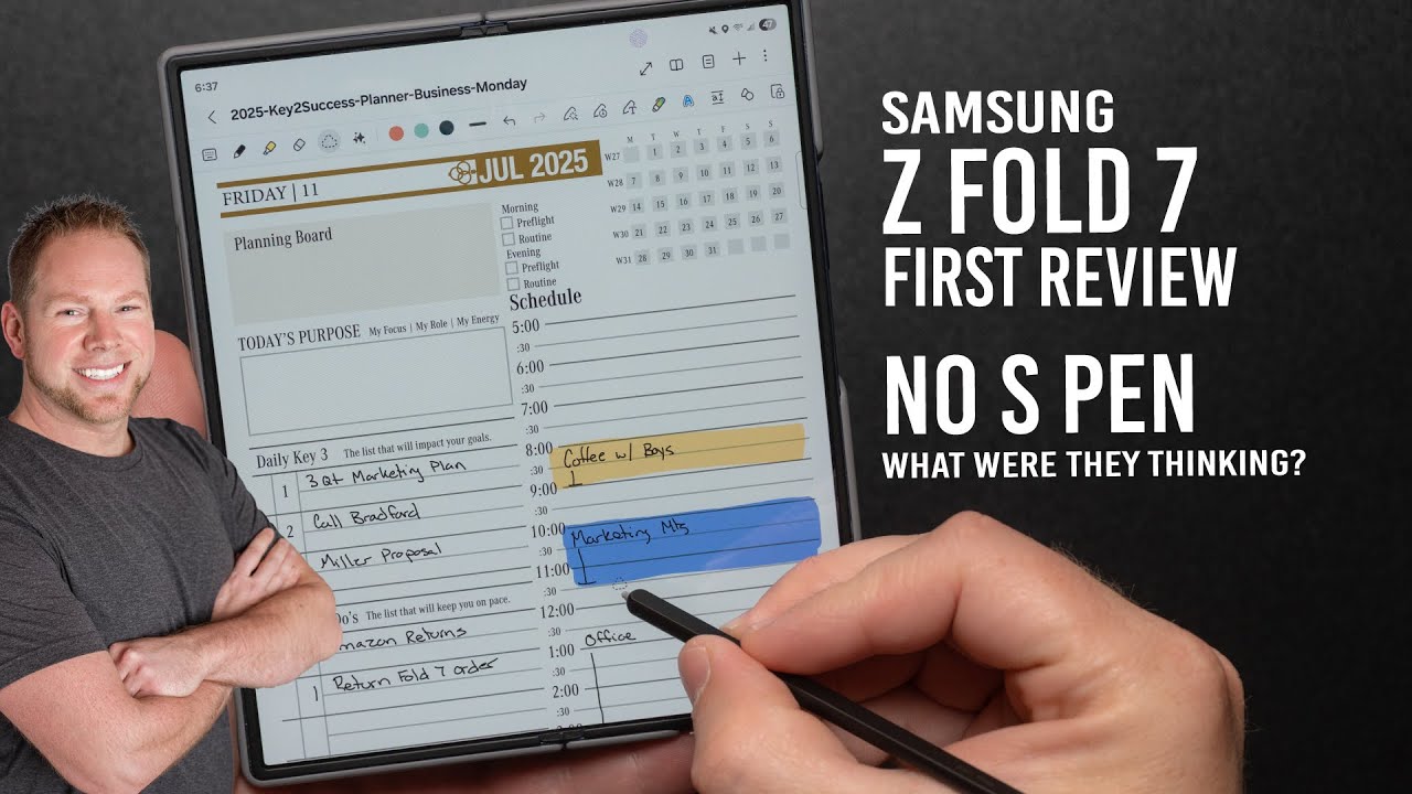 Samsung Z Fold 7 review with a digital planner on screen, highlighting lack of S-Pen support, user demonstrating productivity features.
