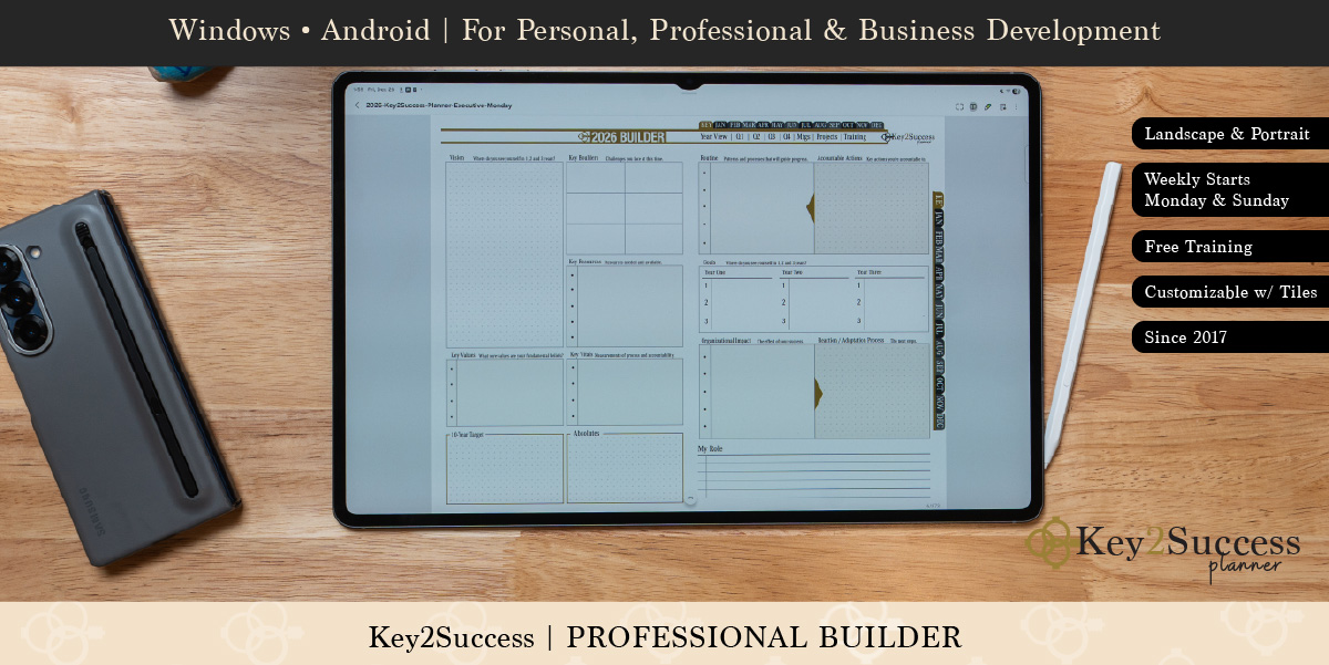 Samsung tablet displaying the Key2Success Professional Builder digital planner, featuring sections for goal setting and planning, alongside a smartphone and stylus on a wooden surface, emphasizing personal and professional development tools.