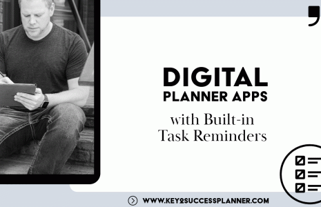 Digital Planner Apps with Built-in task reminder