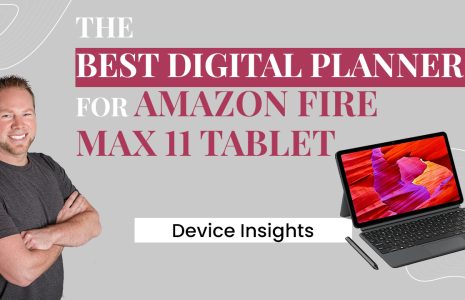 best digital planner for amazon fire max 11 tablet