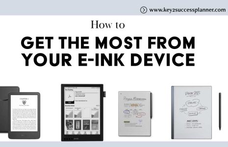 how to get the most from your e-ink device
