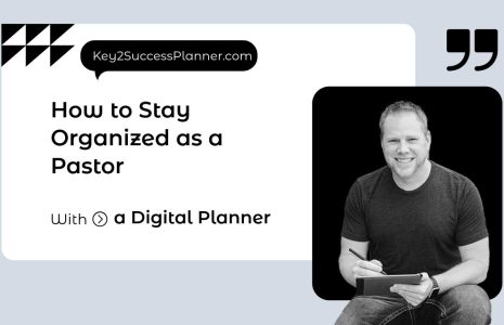 how to stay organized as a pastor with a digital planner