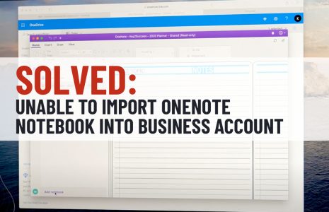 unable to import onenote notebook business account